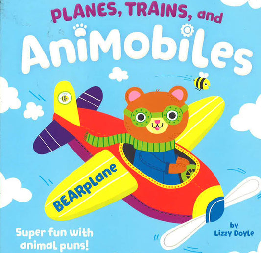 Planes, Trains, And Animobiles