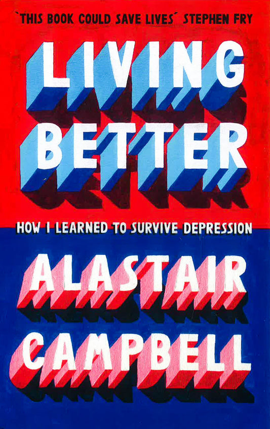 Living Better: How I Learned To Survive Depression