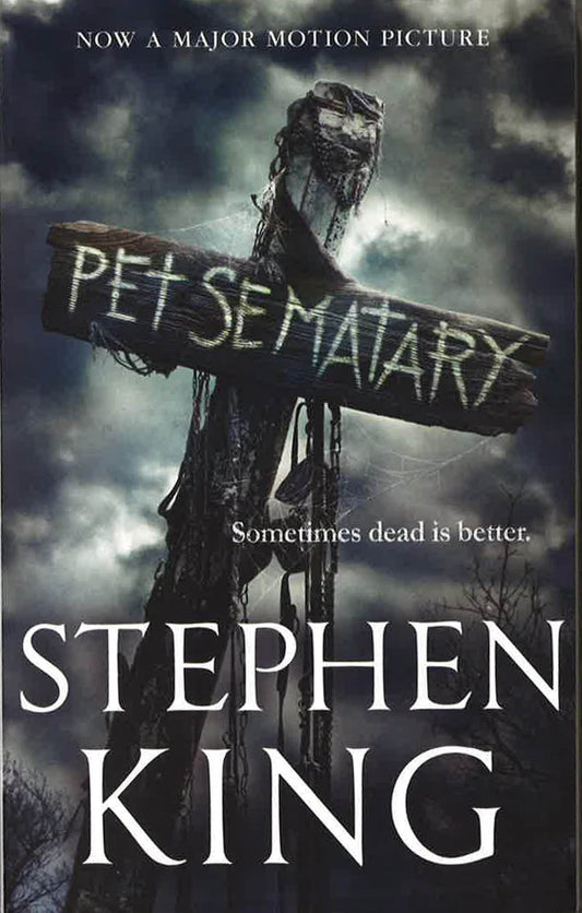 Pet Sematary: Film Tie-In Edition Of Stephen Kings Pet Sematary