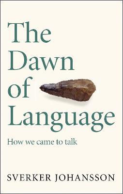 Dawn Of Language: How We Came To Talk