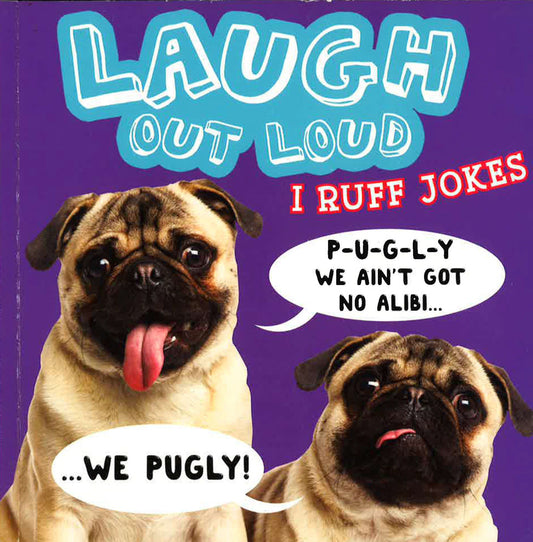 Laugh Out Loud I Ruff Jokes