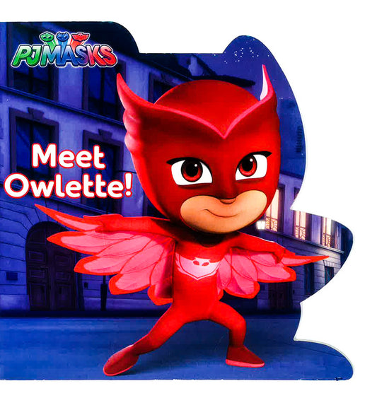Meet Owlette!