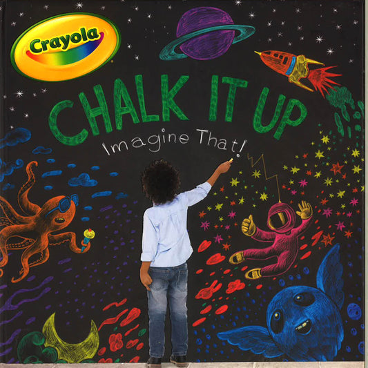 Chalk It Up: Imagine That! (Crayola)