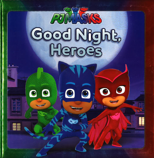 Good Night, Heroes