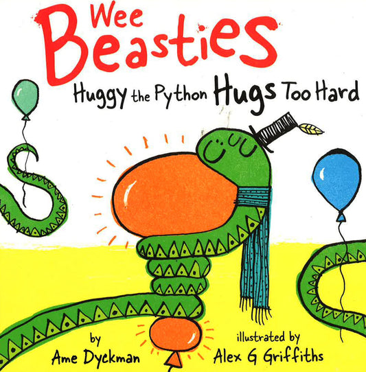 Huggy The Python Hugs Too Hard (Wee Beasties)