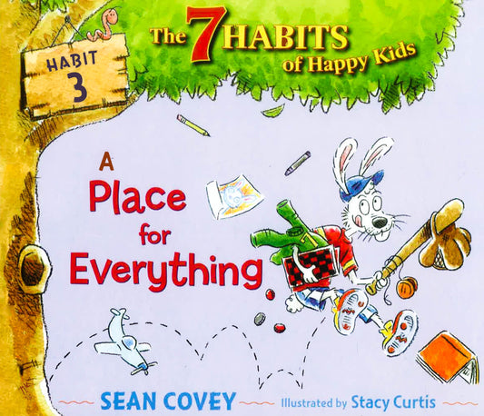 A Place For Everything, 3: Habit 3