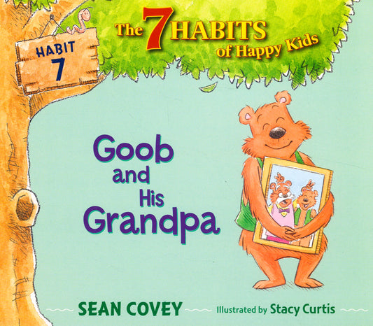 Goob And His Grandpa, 7: Habit 7