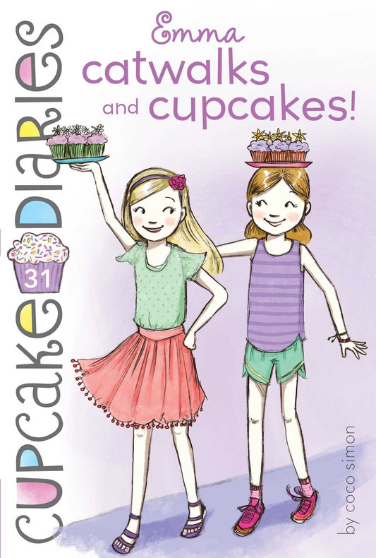 Emma Catwalks And Cupcakes! (Cupcake Diaries)