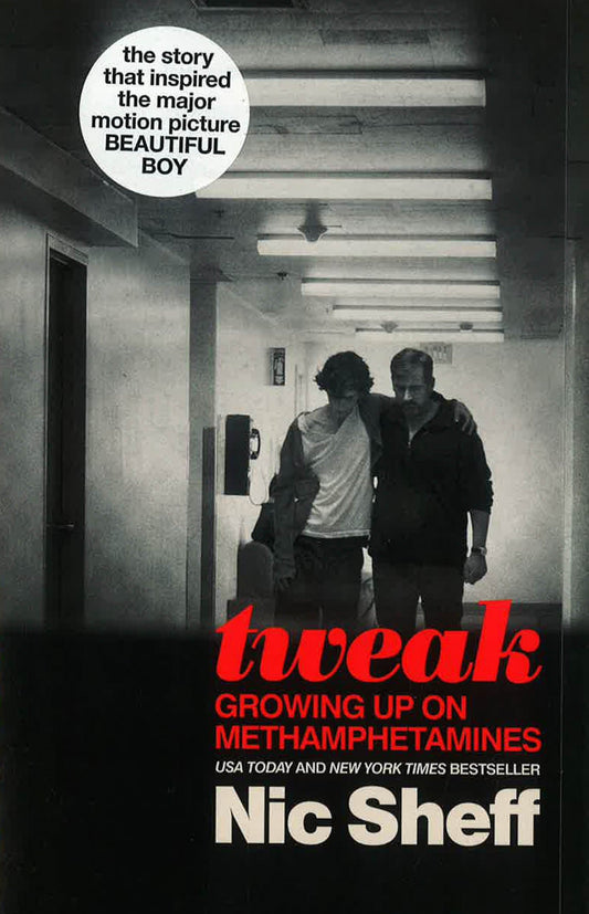Tweak : Growing Up On Methamphetamines