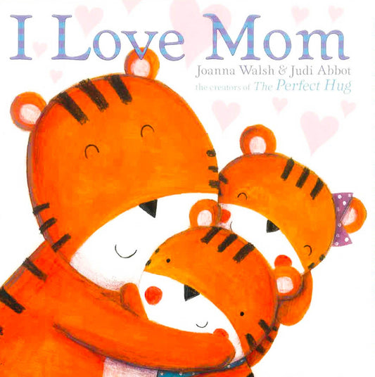 I Love Mom