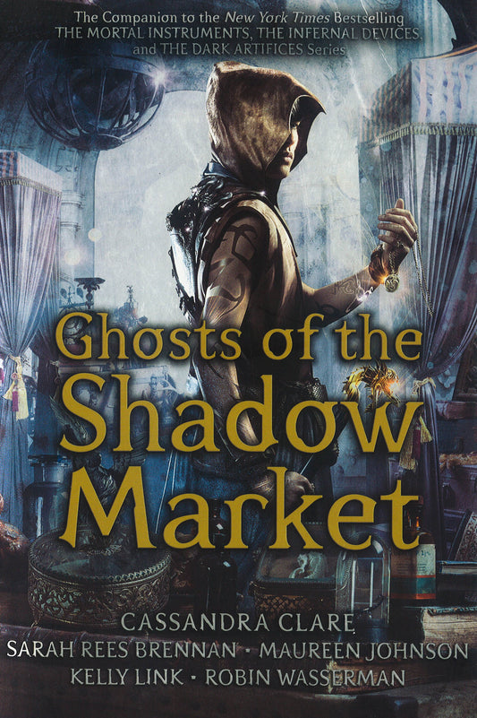 Ghosts Of The Shadow Market