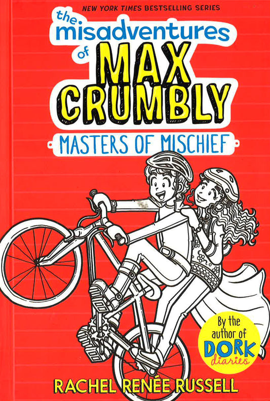 The Misadventures of Max Crumbly 3, Volume 3: Masters of Mischief