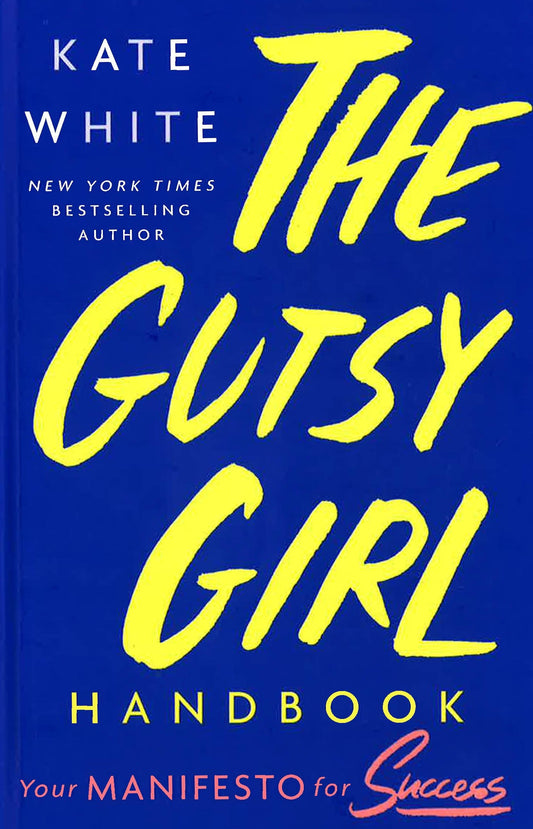 [Bargain Corner] The Gutsy Girl Handbook: Your Manifesto For Success