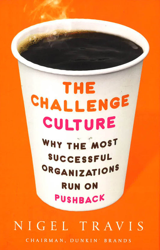 The Challenge Culture
