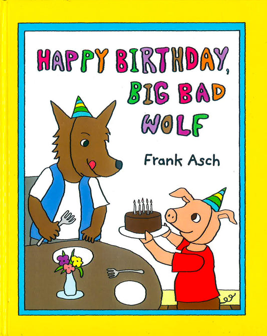 Happy Birthday, Big Bad Wolf