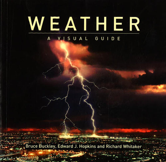 Weather: A Visual Guide
