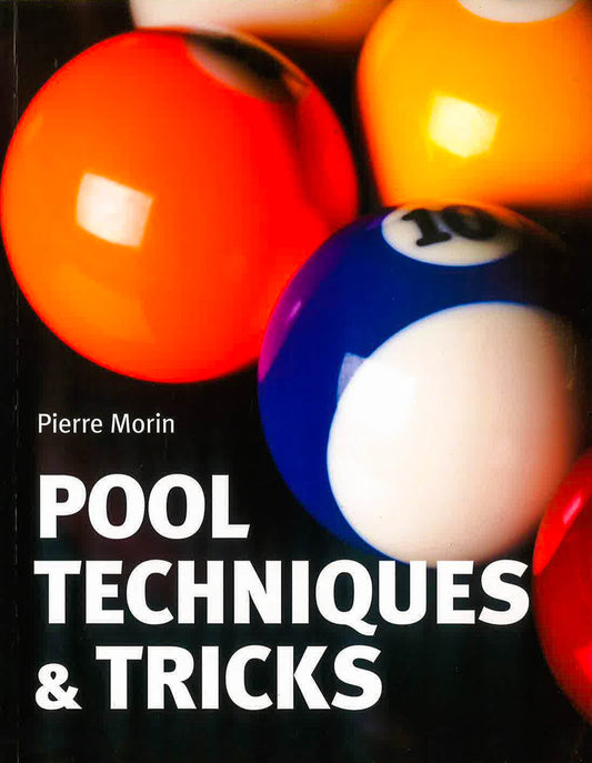Pool Techniques And Tricks