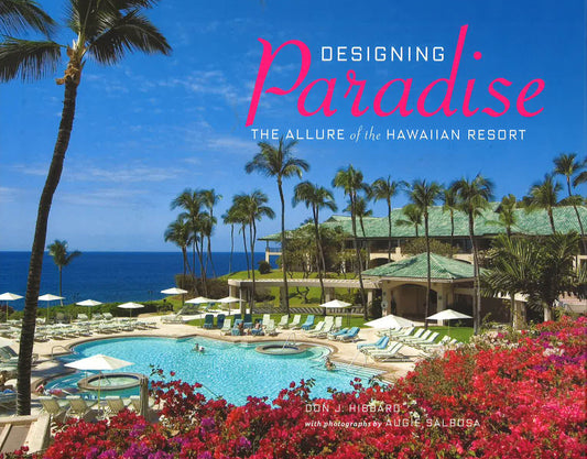 Designing Paradise: Allure Of The Hawaiian