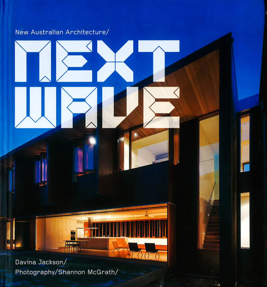 Next Wave: New Australian Architecture
