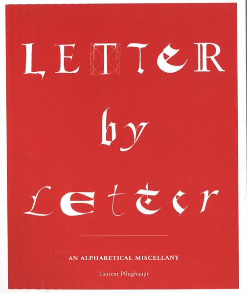 Letter By Letter: An Alphabetical Miscellany