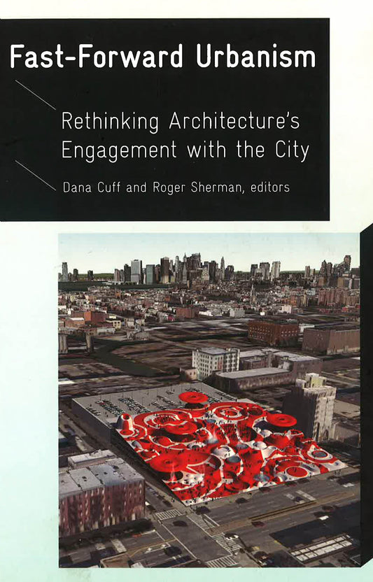 Fast Forward Urbanism