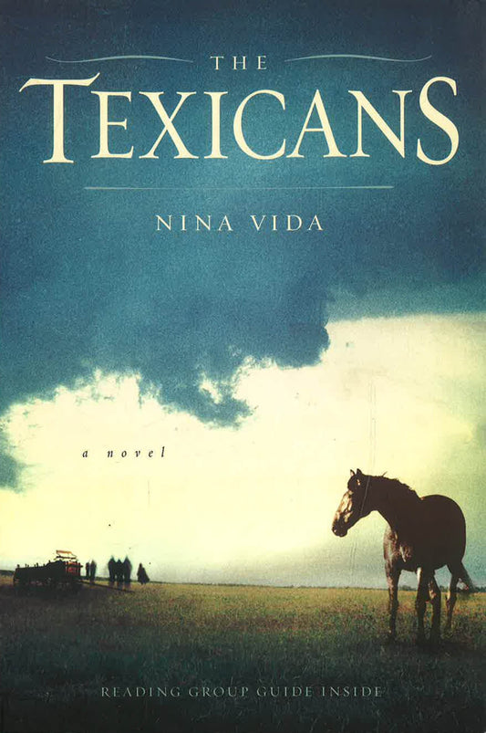 The Texicans: A Novel