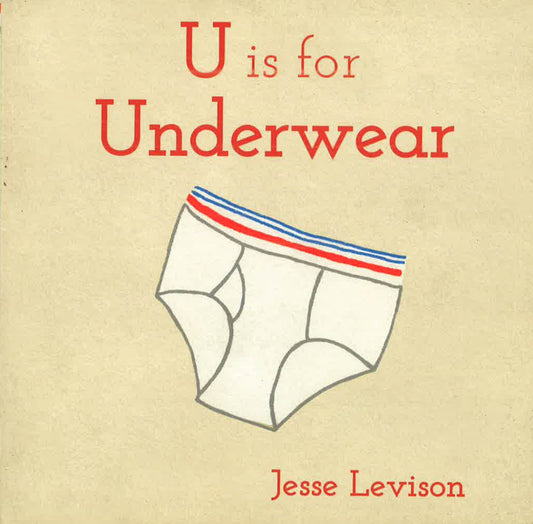 U Is For Underwear