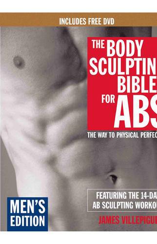 The Body Sculpting Bible For Abs (Men's Edition)