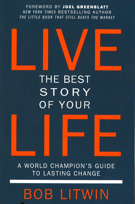 Live The Best Story Of Your Life