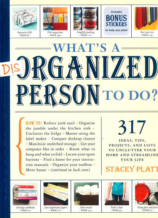 What's A Disorganized Person To Do?