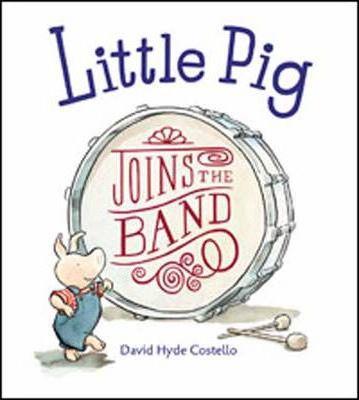 Little Pig Joins The Band
