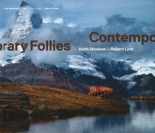 Contemporary Follies
