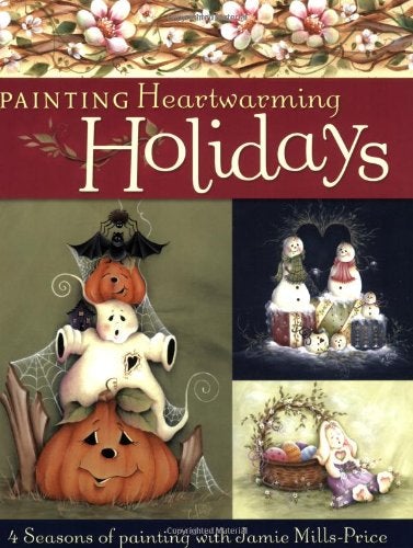 Painting Heartwarming Holidays: 4 Seasons Of Painting With Jamie Mills-Price
