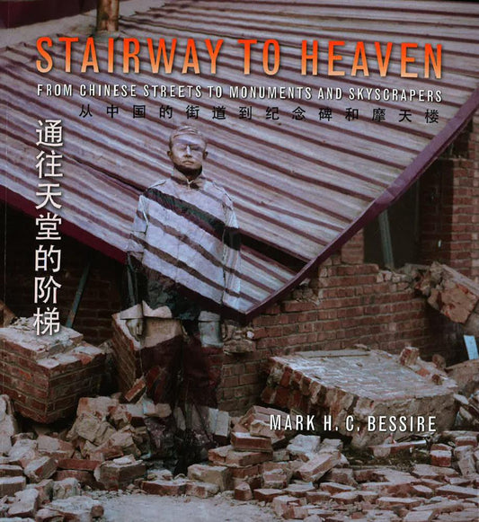 Stairway To Heaven: From Chinese Streets To Monuments And Skyscrapers
