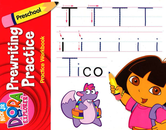 Prewriting Practice Workbook (Dora The Explorer, Preschool)