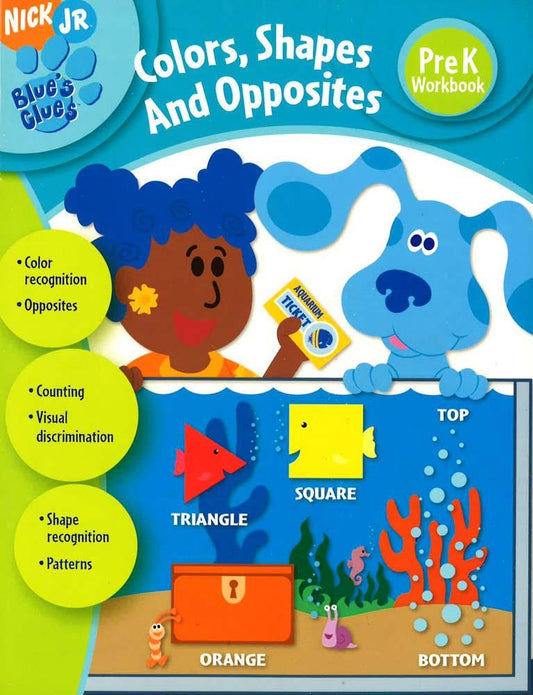 Colors, Shapes And Opposites Workbook (Blue's Clues, Pre-K)