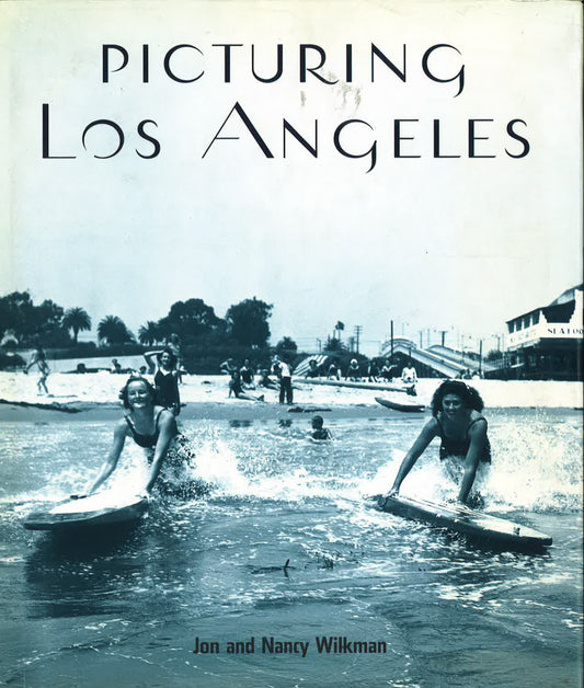 Picturing Los Angeles