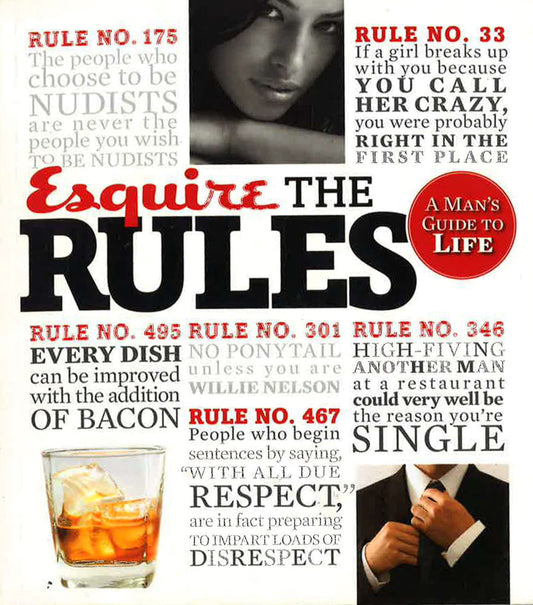 The Rules: A Man's Guide To Life (Esquire)