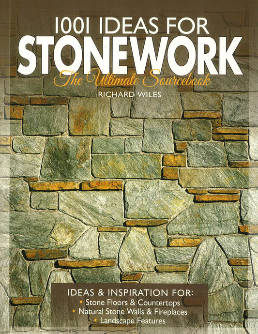 1001 Ideas For Stonework