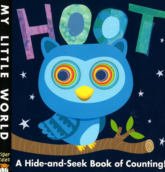 Hoot: A Hide-And-Seek Book Of Counting (My Little World)