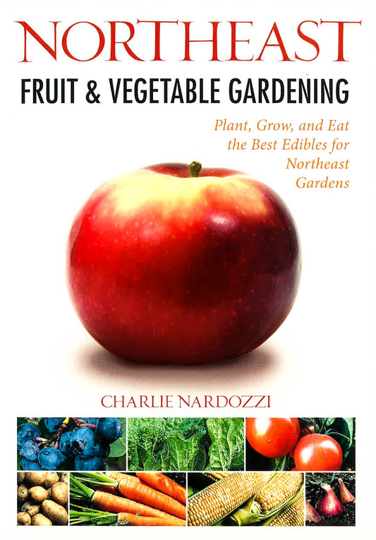 Northest Fruit & Vegetable Gardening