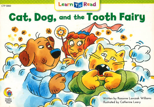 Cat, Dog, And The Tooth Fairy: Learn To Read, Fun & Fantasy