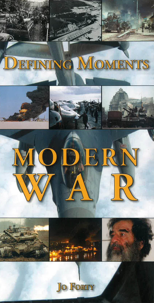 Defining Moments: Modern War