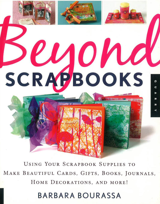 Beyond Scrapbooks