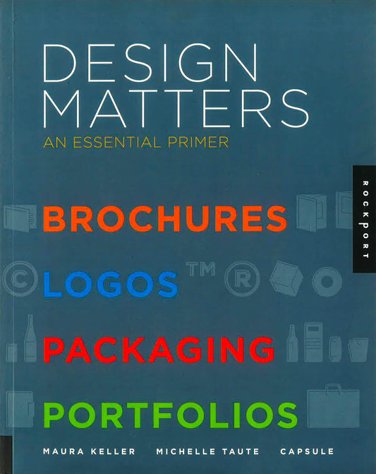 Design Matters: An Essential Primer