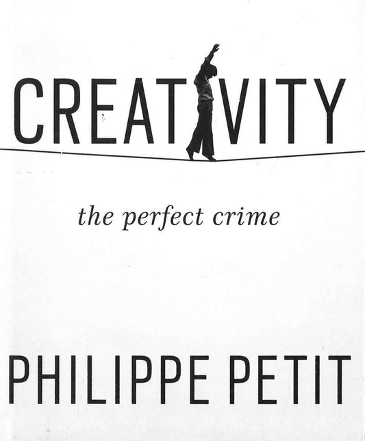 Creativity: The Perfect Crime