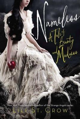 Nameless: A Tale Of Beauty And Madness