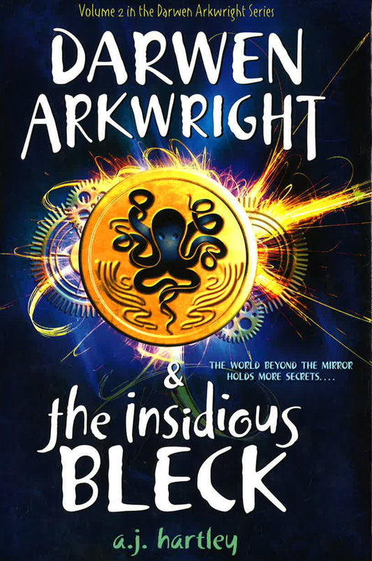 Darwen Arkwright And The Insidious Bleck