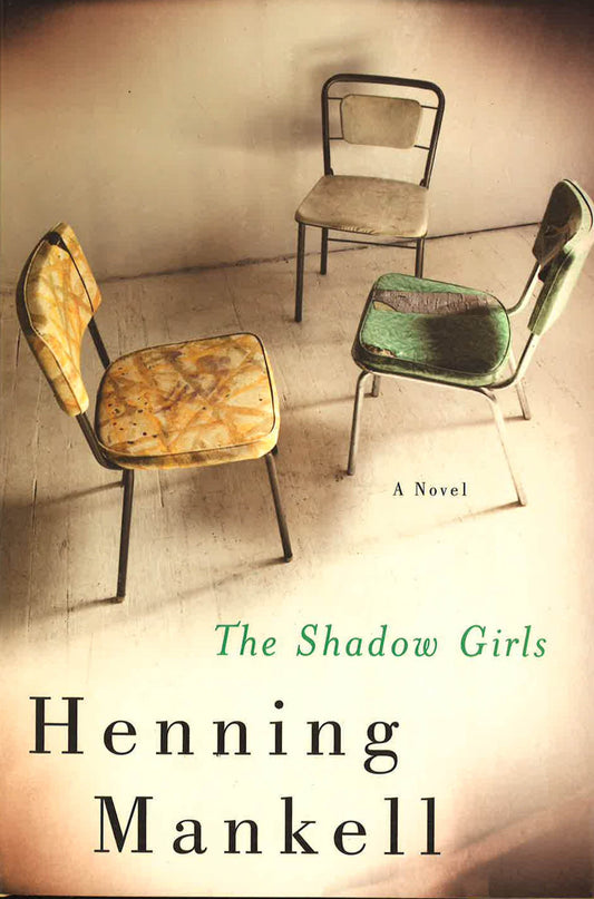 Shadow Girls: A Novel.