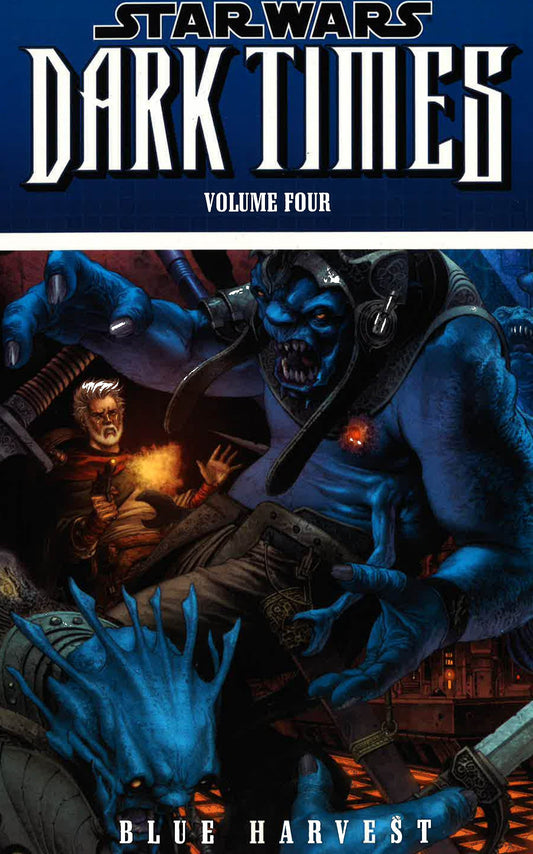 Star Wars: Dark Times Vol 4 Blue Har